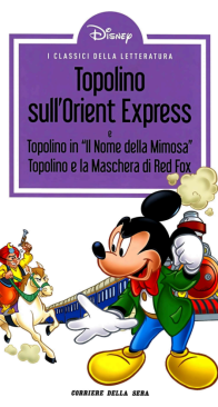I Classici della Letteratura (2a edizione) 16 - Topolino sull'Orient Express - RCS 2013 - Italian