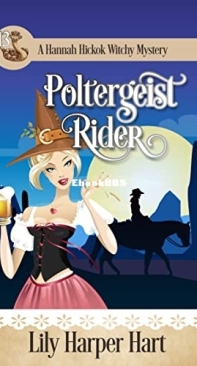 Poltergeist Rider -  A Hannah Hickok Witchy Mystery 13 - Lily Harper Hart - English