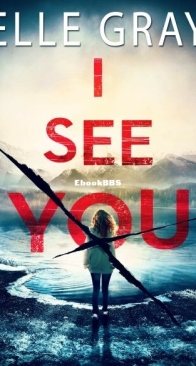 I See You - Arrington Mystery 1 - Elle Gray - English