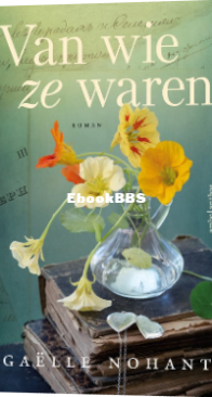 Van Wie Ze Waren - Gaelle Nohant - Dutch