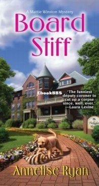 Board Stiff - Mattie Winston Mystery 5 - Annelise Ryan - English