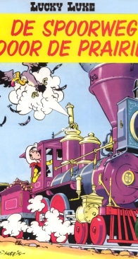 De Spoorweg Door De Prairie - Lucky Luke 09 - Dupuis - Dutch