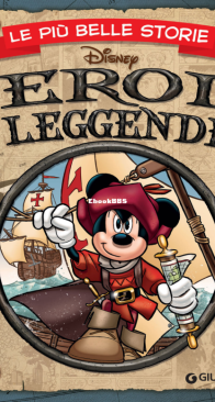 Le Più Belle Storie Disney 46 - Eroi e Leggende - Giunti 2019 - Italian