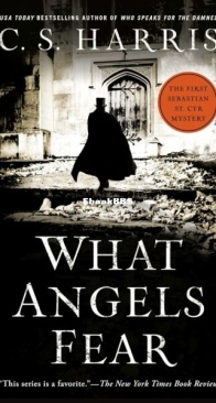 What Angels Fear - A Sebastian St. Cyr Mystery 1 - C. S. Harris - English