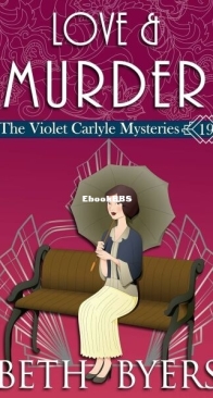 Love and Murder - The Violet Carlyle Mysteries 19 - Beth Byers - English