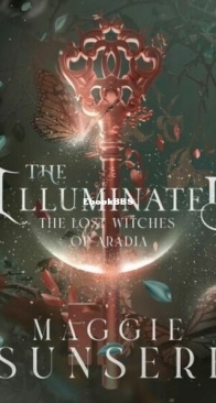 The Illuminated - The Lost Witches of Aradia 3 - Maggie Sunseri - English