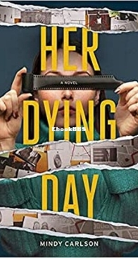 Her Dying Day - Mindy Carlson - English