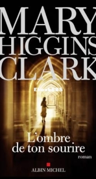 L'Ombre De Ton Sourire - Mary Higgins Clark - French