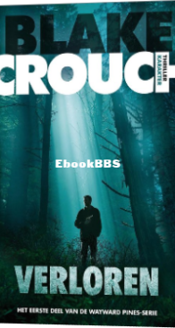 Verloren - Wayward Pines 01 - Blake Crouch - Dutch