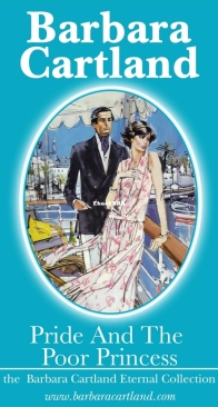 Pride and the Poor Princess - Eternal Collection 108 - Barbara Cartland - English