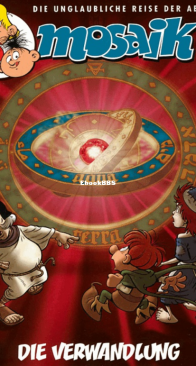 Mosaik 392 - Die Verwandlung - 08.2008 - German