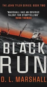 Black Run - John Tyler 2 - D. L .Marshall - English