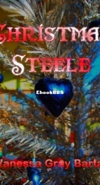 Christmas Steele - Lacy Steele Mysteries 1.5 - Vanessa Gray Bartal - English