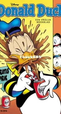 Donald Duck - Dutch Weekblad - Issue 18 - 2016 - Dutch