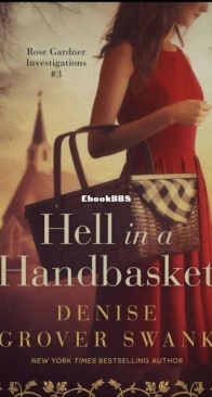 Hell in a Handbasket - Rose Gardner Investigations 3 - Denise Grover Swank - English