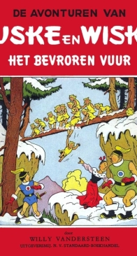 Suske en Wiske -  Het Bevroren Vuur - Issue 15 - Standaard Uitgeverij 1952 - Willy Vandersteen - Dutch