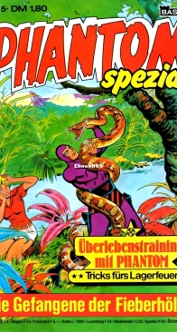 Phantom Spezial 45 - Die Gefangene der Fieberhölle - Bastei 1981 - German