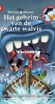 Zelf Lezen Met Donald en Mickey 08 - Het Geheim van de Zwarte Walvis - Sanoma Uitgevers B.V. 2015 -  Dutch