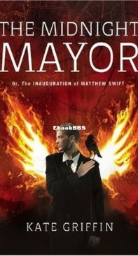 The Midnight Mayor - Matthew Swift 2 - Kate Griffin - English