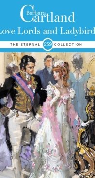 Love Lords and Ladybirds - Eternal Collection 259 - Barbara Cartland - English
