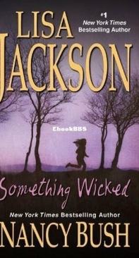 Something Wicked - The Colony 5 - Nancy Bush, Lisa Jackson