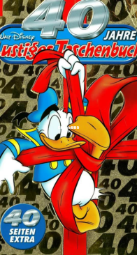 Lustiges Taschenbuch 369 - 40 Jahre Lustiges Taschenbuch - Ehapa 2007 - German