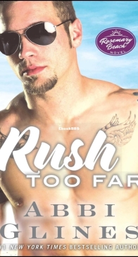 Rush Too Far - Rosemary Beach 4 - Abbi Glines - English