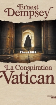 La Conspiration Vatican - Sean Wyatt 18 - Ernest Dempsey - French