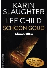 Schoon Goud - Will Trent 12 - Karin Slaughter - Dutch