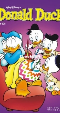 Donald Duck - Dutch Weekblad - Issue 16 - 2011 - Dutch