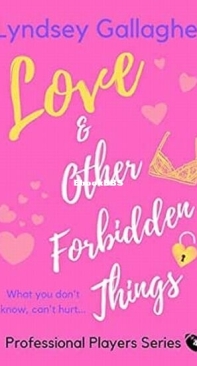 Love and Other Forbidden Things - Professional Players 4 - Lyndsey Gallagher - English