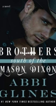 Brothers South of the Mason Dixon - South of the Mason Dixon 2 - Abbi Glines - English