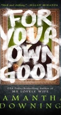 For Your Own Good - Samantha Downing - English