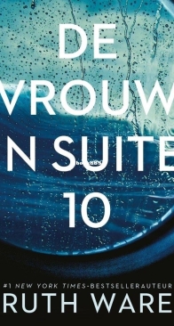 De Vrouw in Suite 10 - Ruth Ware - Dutch