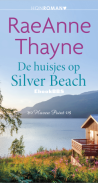 De Huisjes op Silver Beach - Haven Point 08 - RaeAnne Thayne - Dutch