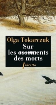 Sur Les Ossements Des Morts - Olga Tokarczuk - French