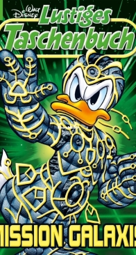 Lustiges Taschenbuch 543 - Mission Galaxis - Ehapa 2021 - German