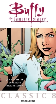 Buffy the Vampire Slayer Classic 08 (of 49) - MacGuffins - Dark Horse 2012 - English
