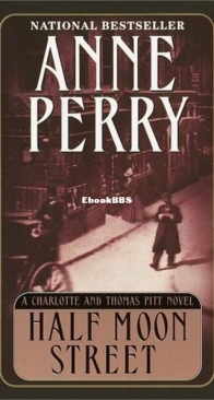 Half Moon Street - Charlotte and Thomas Pitt 20 - Anne Perry - English