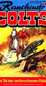 Rauchende Colts 24 - Das Tal der Zerbrochenen Räder - Bastei 1977 - German