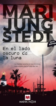 En El Lado Oscuro De La Luna - Serie Málaga 2 - Mari Jungstedt - Spanish