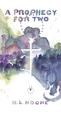 A Prophecy for Two - K.L. Noone - English