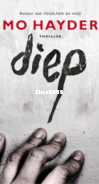 Diep - Jack Caffery 05 - Mo Hayder - Dutch