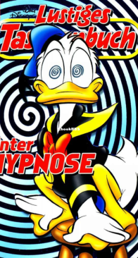 Lustiges Taschenbuch 329 - Unter Hypnose  - Ehapa Verlag 2004 - German