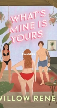 What's Mine Is Yours - Willow Renee - English