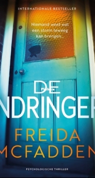 De Indringer - Freida McFadden - Dutch