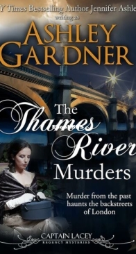 The Thames River Murders - Captain Lacey Regency Mysteries 10 - Ashley Gardner - English