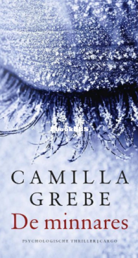 De Minnares - Camilla Grebe - Dutch