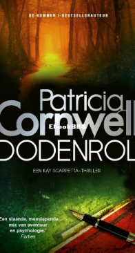 Dodenrol - Kay Scarpetta 15 - Patricia Cornwell - Dutch