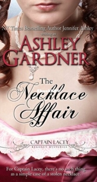 The Necklace Affair - Captain Lacey Regency Mysteries 4.5 - Ashley Gardner - English